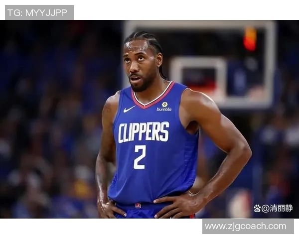 莱昂纳德缺席引发热议快船因轮休政策遭到联盟警告